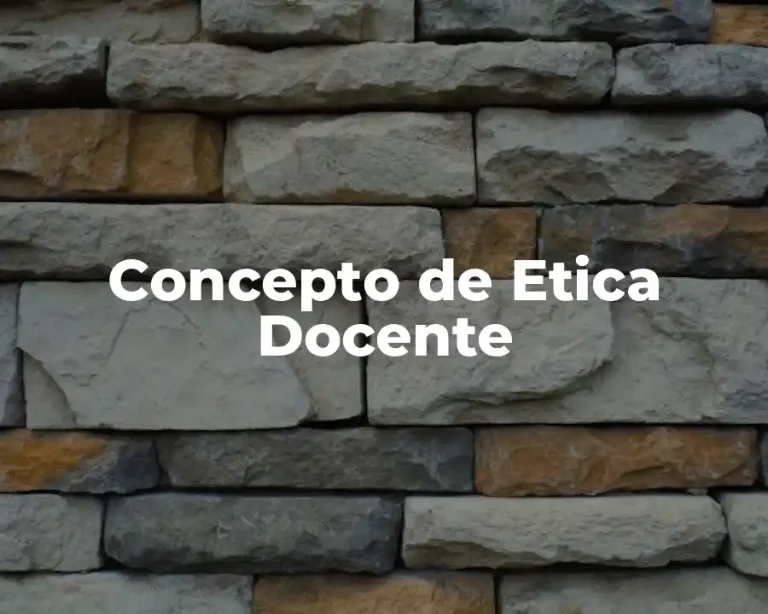 Concepto de Etica Docente