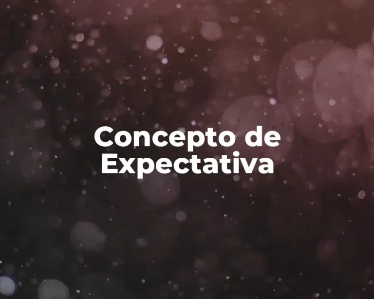 Concepto de Expectativa