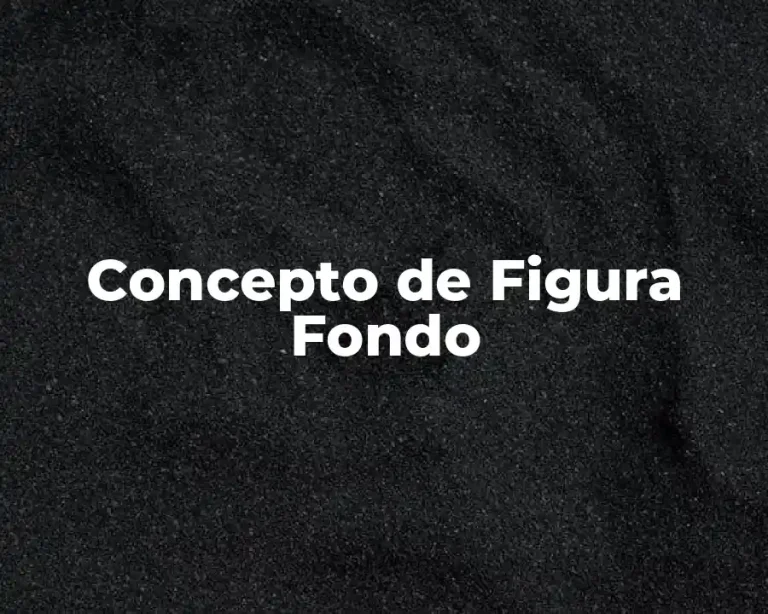 Concepto de Figura Fondo