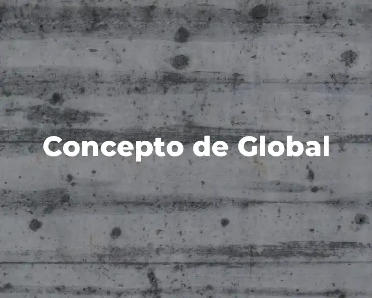 Concepto de Global