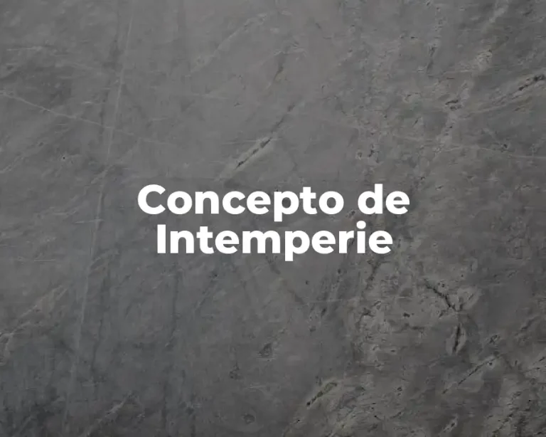 Concepto de Intemperie