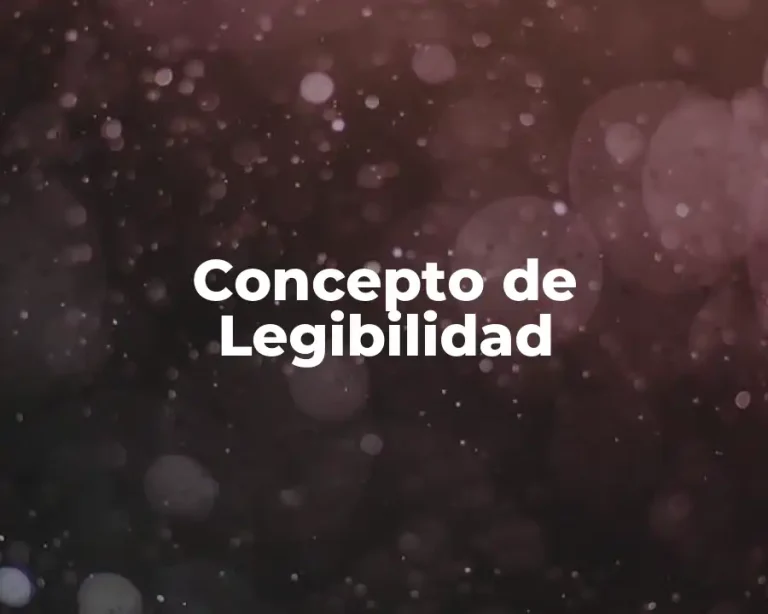 Concepto de Legibilidad