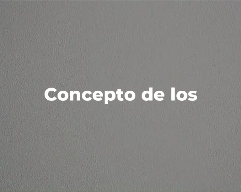 Concepto de los