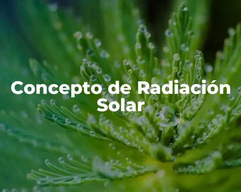 Concepto de Radiación Solar