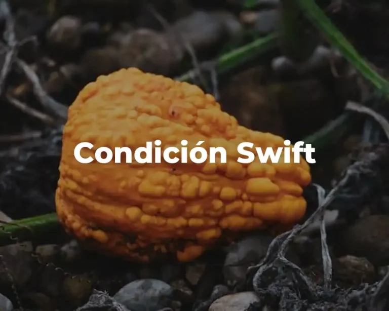 Condición Swift