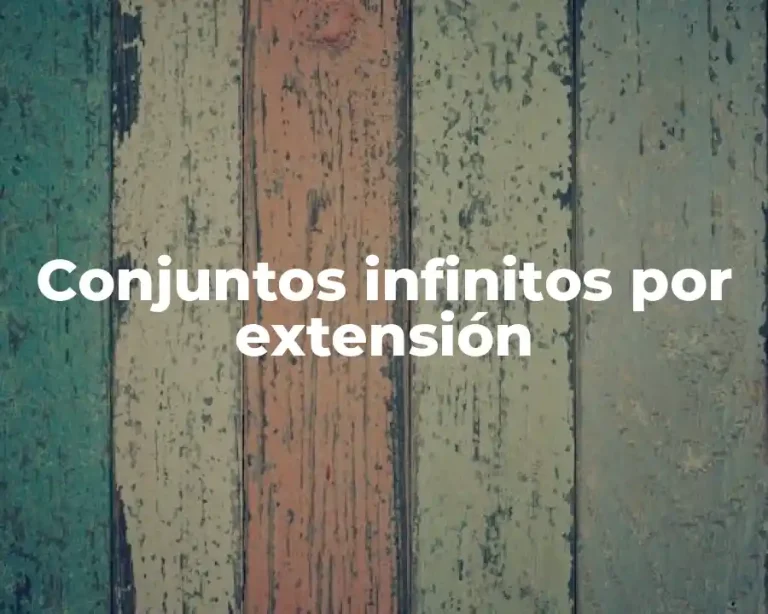 Conjuntos infinitos por extensión