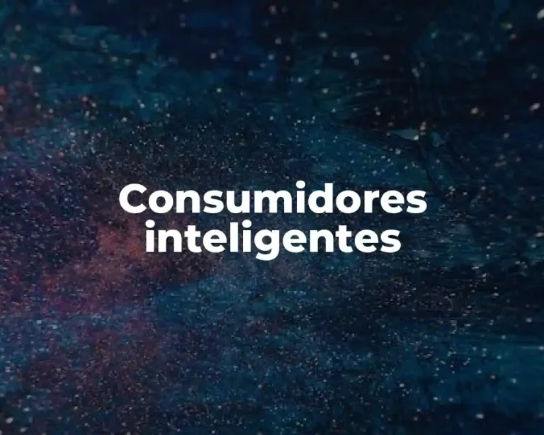 Consumidores inteligentes