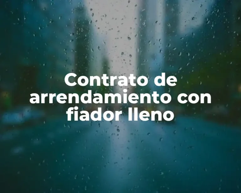 Contrato de arrendamiento con fiador lleno