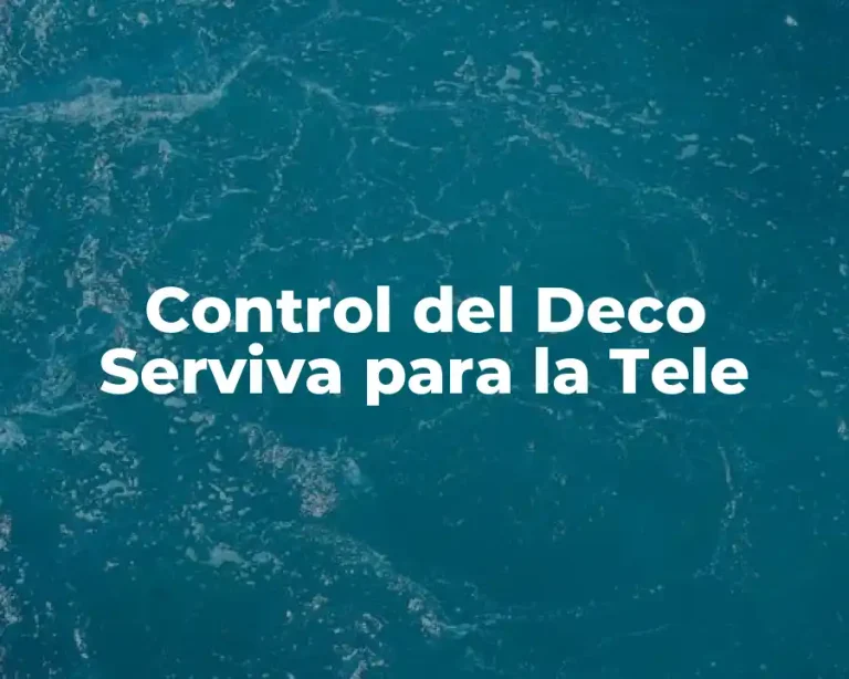Control del Deco Serviva para la Tele