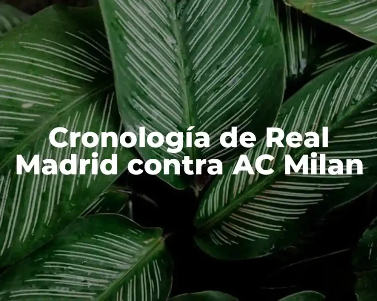 Cronología de Real Madrid contra AC Milan