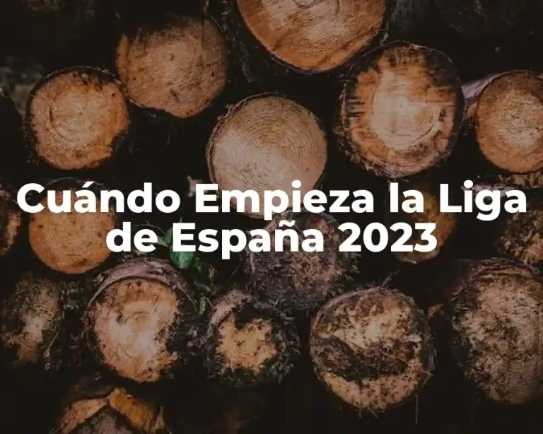 Cuándo Empieza la Liga de España 2023