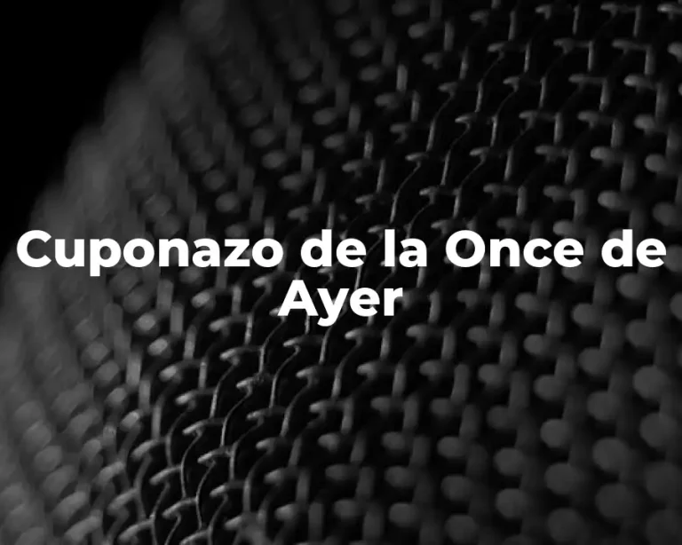 Cuponazo de la Once de Ayer