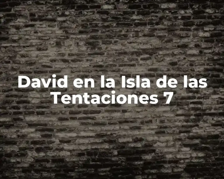 David en la Isla de las Tentaciones 7