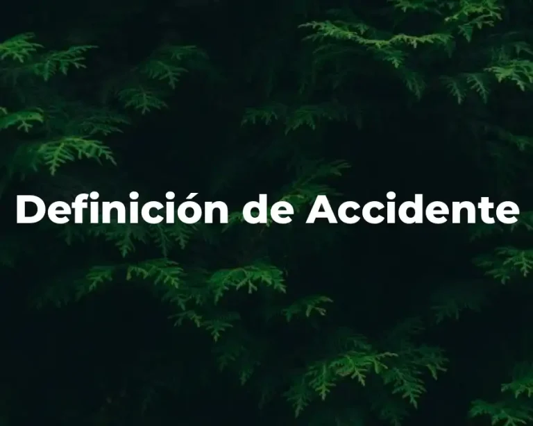 Definición de Accidente