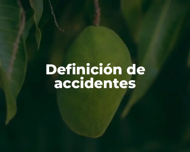 Definición de accidentes