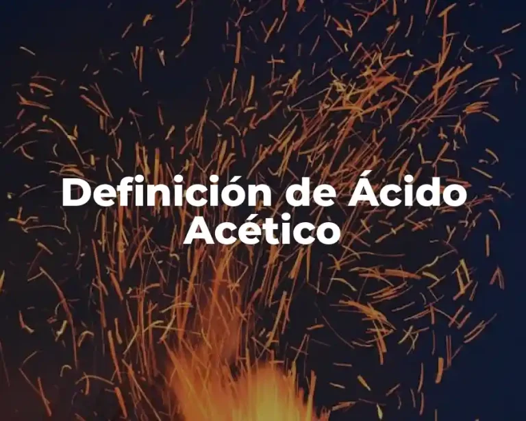 Definición de Ácido Acético