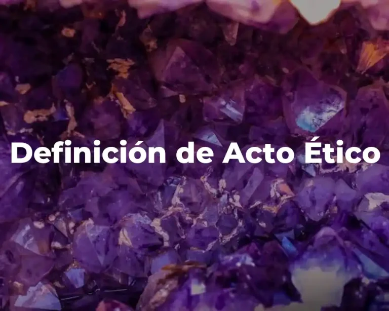 Definición de Acto Ético