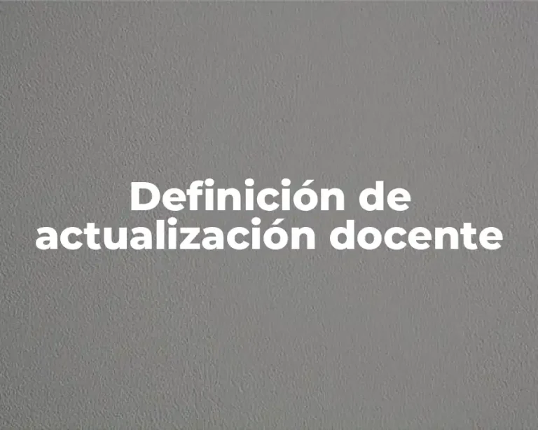 Definición de actualización docente