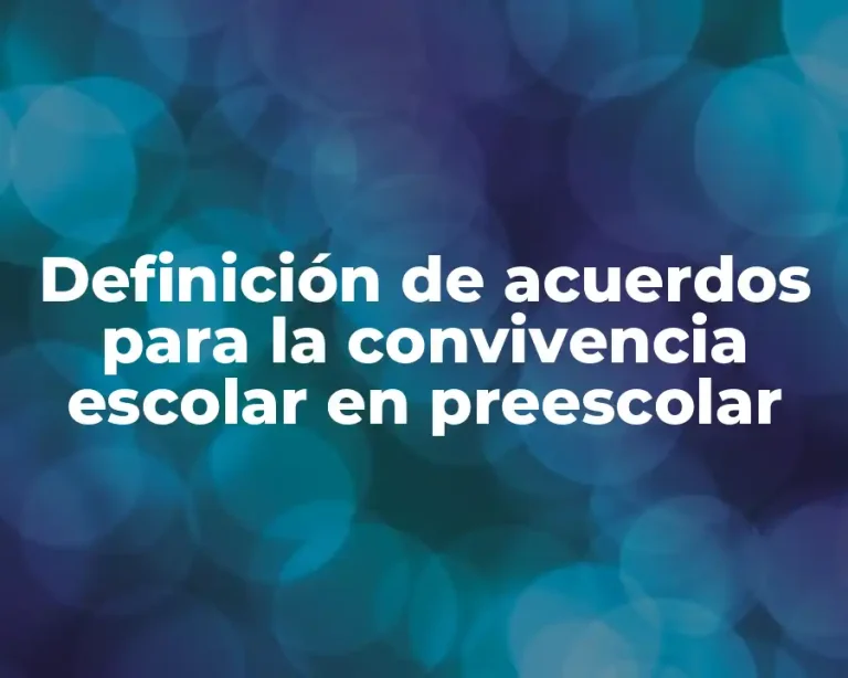 Definición de acuerdos para la convivencia escolar en preescolar