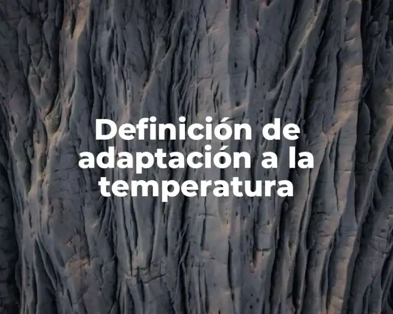 Definición de adaptación a la temperatura