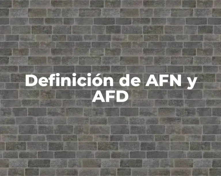 Definición de AFN y AFD
