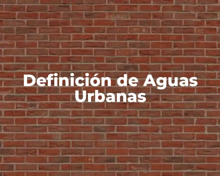 Definición de Aguas Urbanas