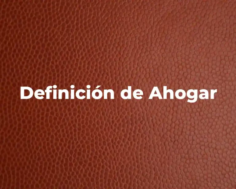 Definición de Ahogar