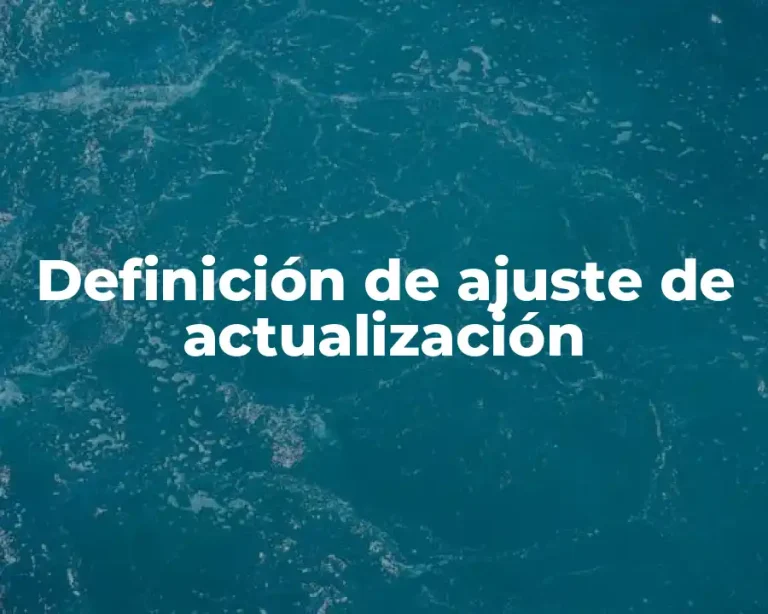 Definición de ajuste de actualización