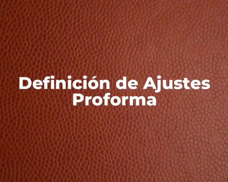 Definición de Ajustes Proforma