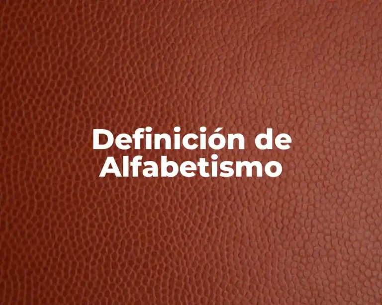 Definición de Alfabetismo