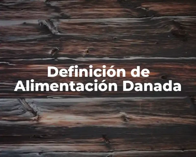Definición de Alimentación Danada