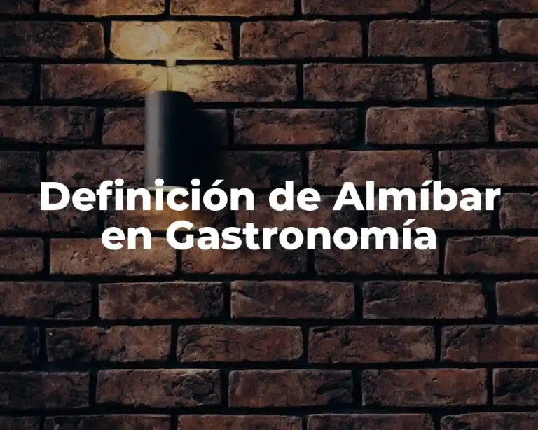 Definición de Almíbar en Gastronomía