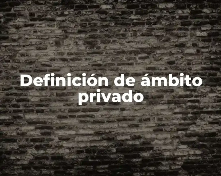 Definición de ámbito privado