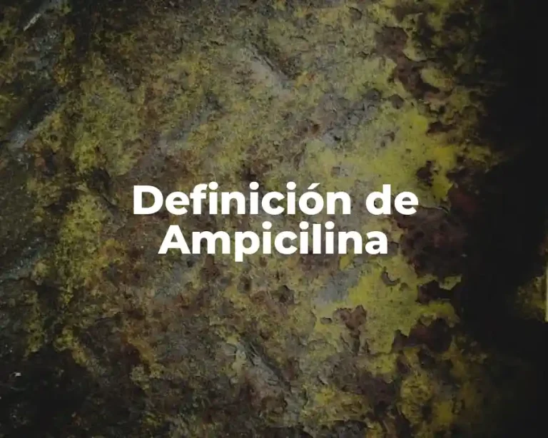 Definición de Ampicilina
