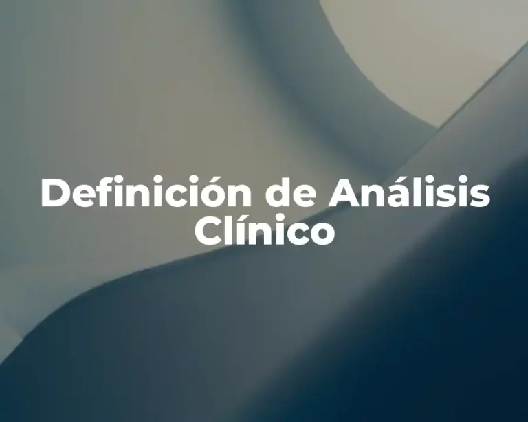 Definición de Análisis Clínico