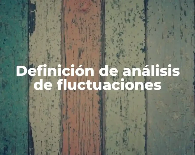 Definición de análisis de fluctuaciones