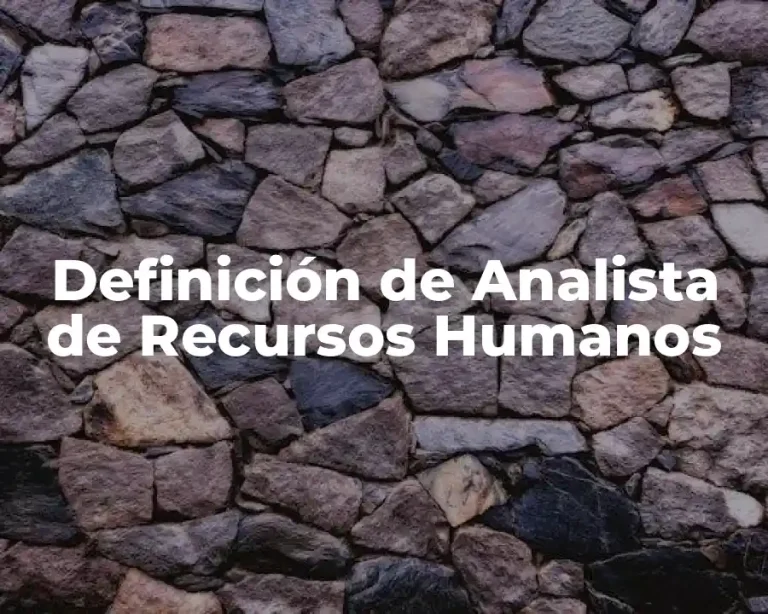 Definición de Analista de Recursos Humanos