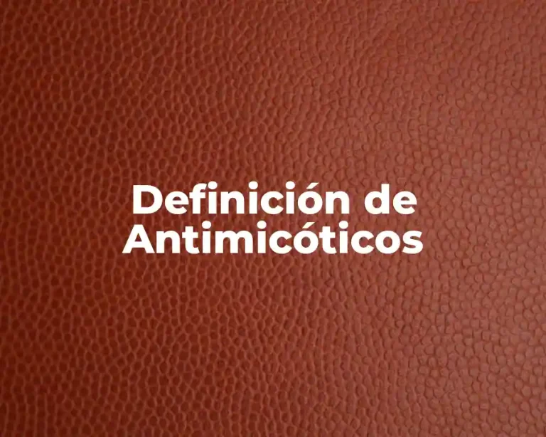 Definición de Antimicóticos