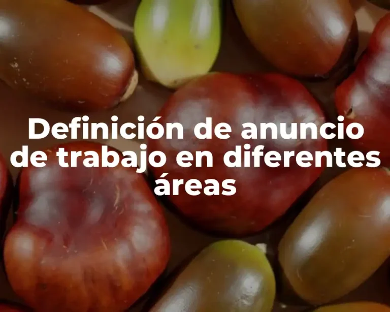 Definición de anuncio de trabajo en diferentes áreas