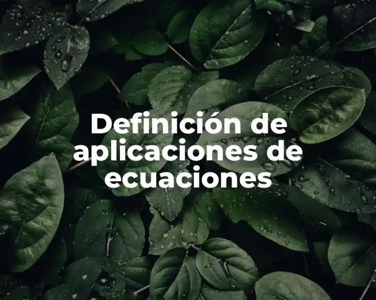 Definición de aplicaciones de ecuaciones