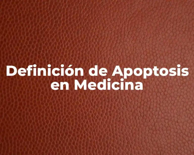 Definición de Apoptosis en Medicina