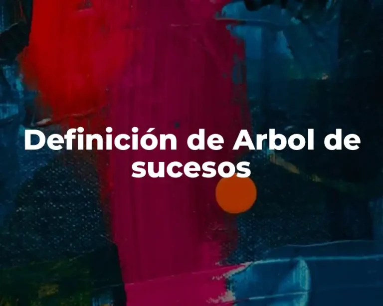 Definición de Arbol de sucesos