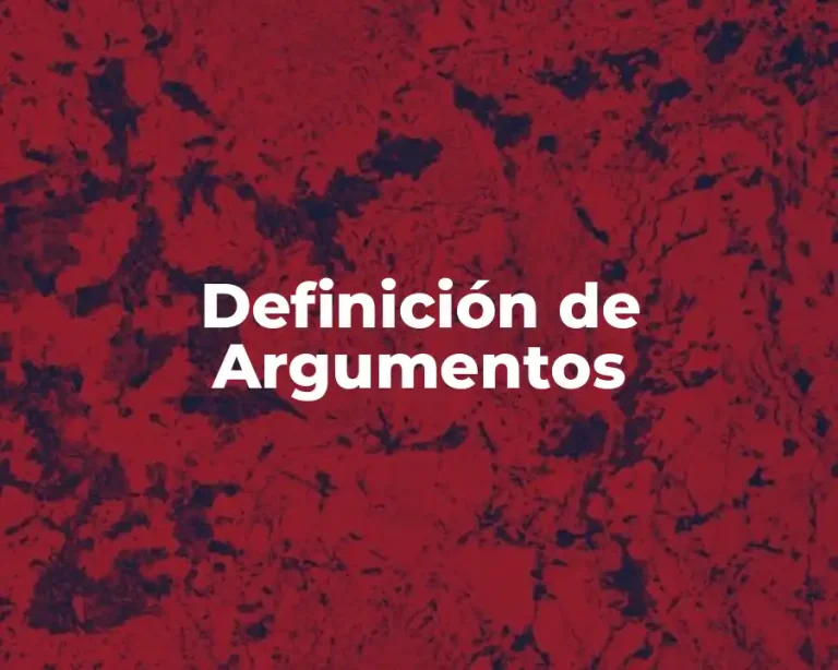 Definición de Argumentos