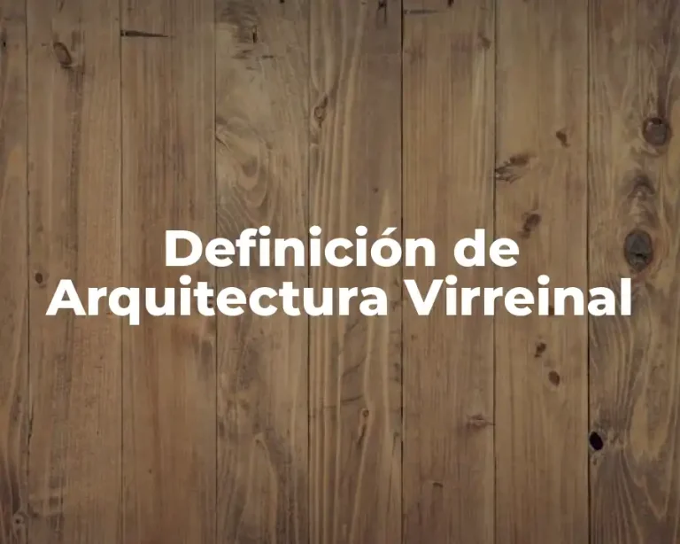 Definición de Arquitectura Virreinal
