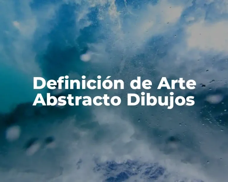 Definición de Arte Abstracto Dibujos