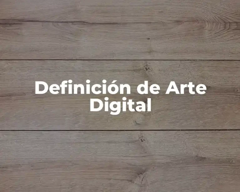 Definición de Arte Digital