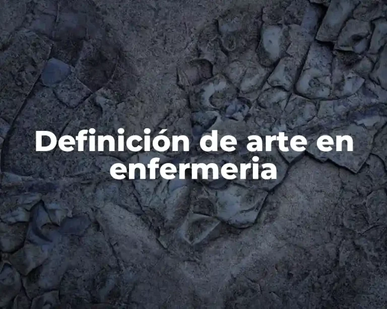 Definición de arte en enfermeria