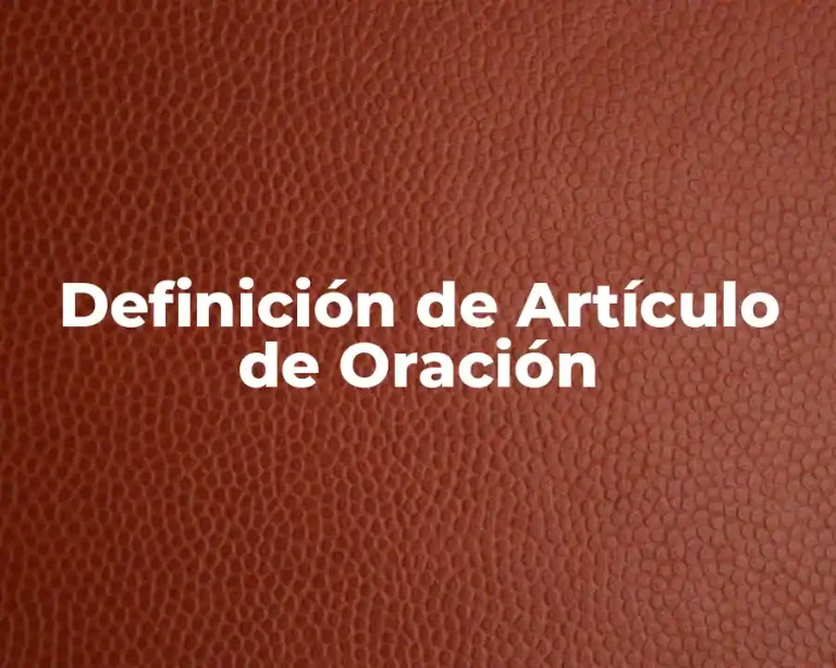 Definición de Artículo de Oración