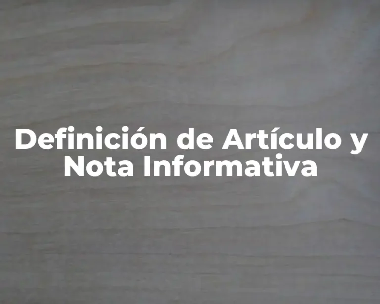 Definición de Artículo y Nota Informativa