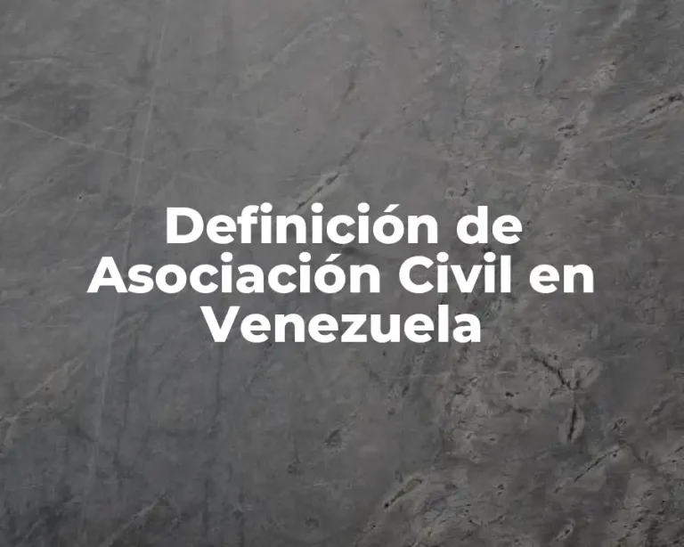 Definición de Asociación Civil en Venezuela